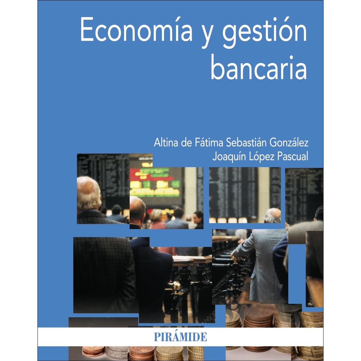Imagen 1 de Economía y gestión bancaria (Tapa blanda)