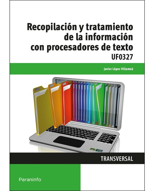 Recopilación y tratamiento de la información con procesadores de texto