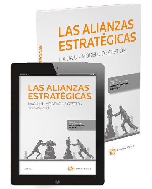 Las alianzas estratégicas: Hacia un modelo de gestión (Papel + e-book) 1