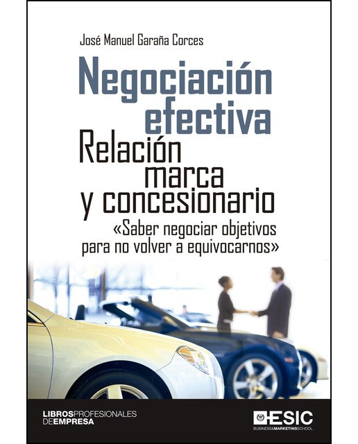 Negociación efectiva: Relación marca y concesionario(Tapa blanda) 1