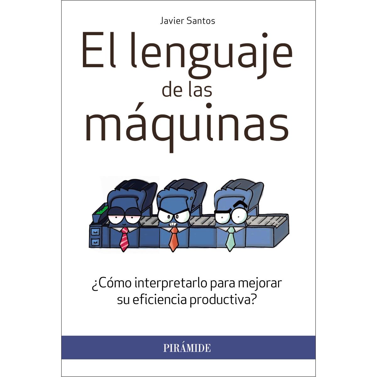 El lenguaje de las máquinas: ¿Cómo interpretarlo para mejorar su eficiencia productiva? (Capa mole com abas) 1