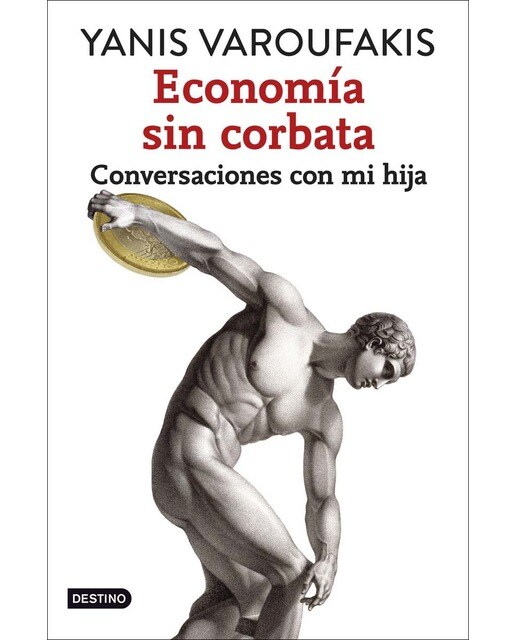 Imagem 0 de Economía sin corbata: Conversaciones con mi hija (Capa mole com abas)