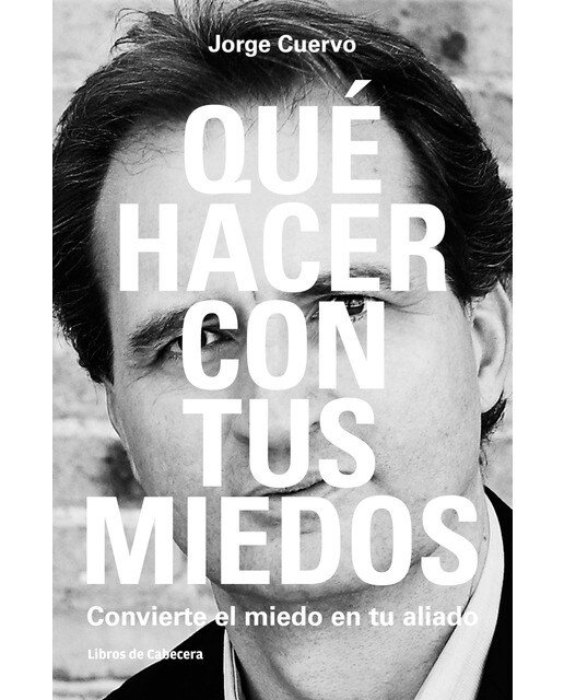 Qué Hacer Con Tus Miedos 1