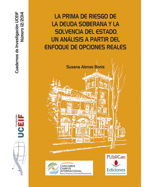 Imagem 0 de La prima de riesgo de la deuda soberana y la sovencia del Estado. Un análisis a partir del enfoque de opciones reales. (Capa mole com abas)