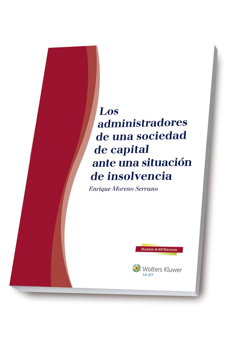 Los administradores de una sociedad de capital ante una situación de insolvencia (Tapa blanda) 1