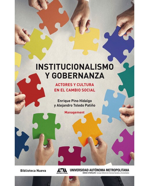 Institucionalismo y gobernanza: Actores y cultura en el cambio social(Tapa blanda) 1