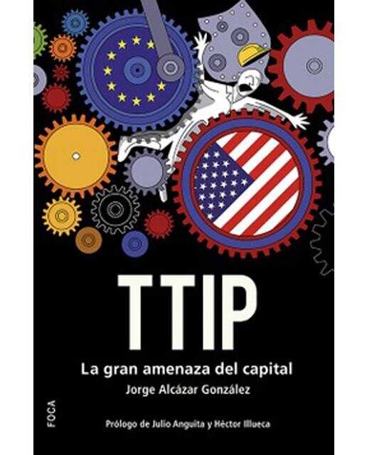 Ttip: La gran amenaza del capital(Tapa blanda) 1