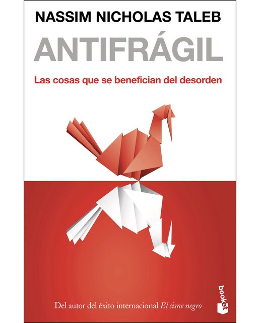 Imagem 0 de Antifrágil: Las cosas que se benefician del desorden(Bolsillo) (Tapa blanda)
