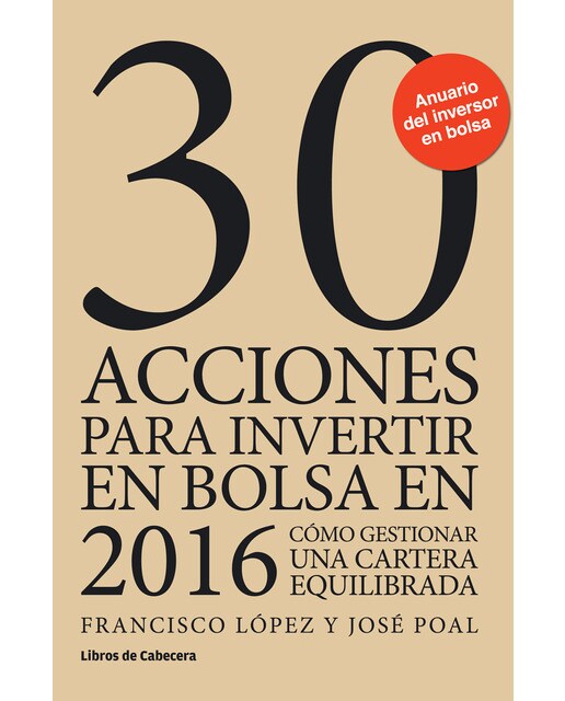 30 acciones para invertir en bolsa en 2016: Cómo gestionar una cartera equilibrada