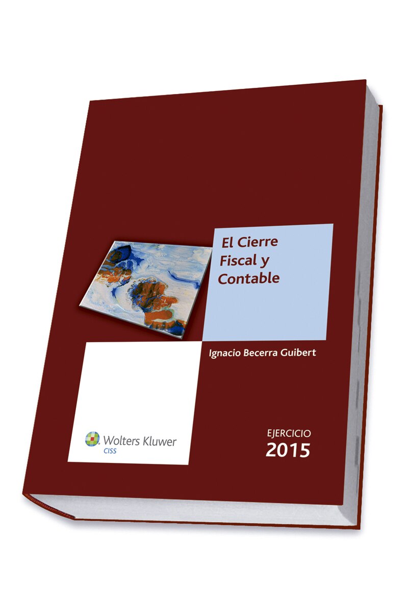 El cierre fiscal y contable. Ejercicio 2015 (Tapa blanda) 1