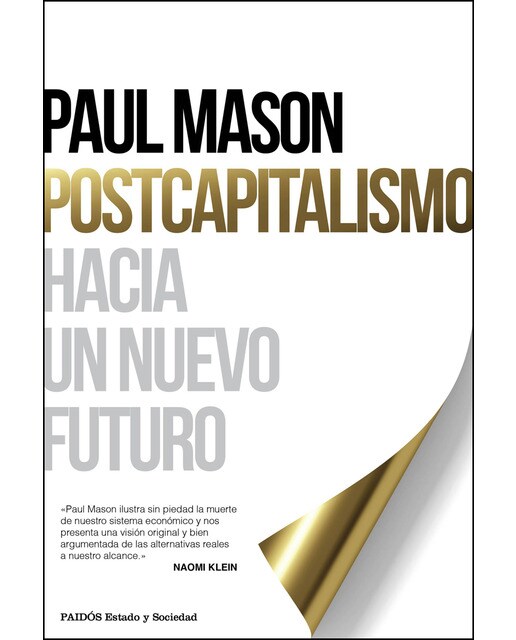 Postcapitalismo: Hacia un nuevo futuro(Tapa blanda) 1