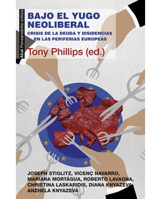 Bajo el yugo neoliberal: Crisis de la deuda y disidencias en las periferias europeas (Capa mole com abas) 1