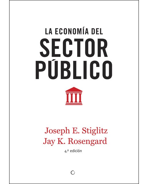 La economía del sector público, 4ª ed. (Tapa blanda) 1