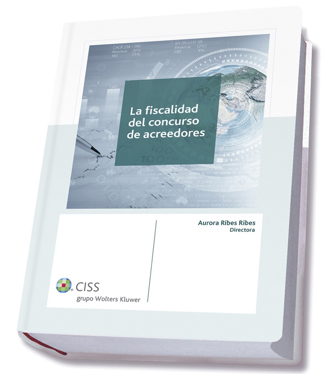 La fiscalidad del concurso de acreedores(Tapa blanda) 1