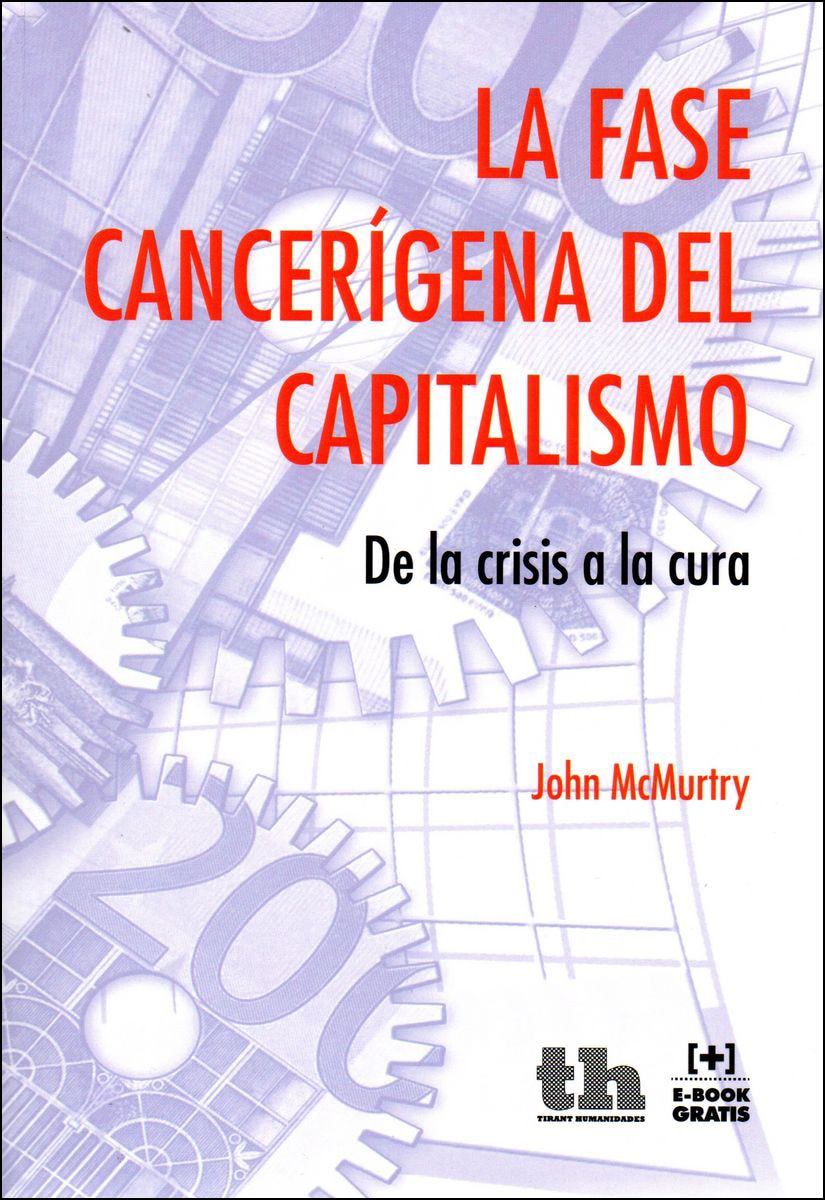 Imagem 0 de La Fase Cancerígena del Capitalismo. De la Crisis a la Cura (Capa mole com abas)