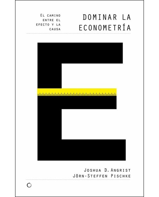 Dominar la econometría: El camino entre el efecto y la causa (Capa mole com abas) 1