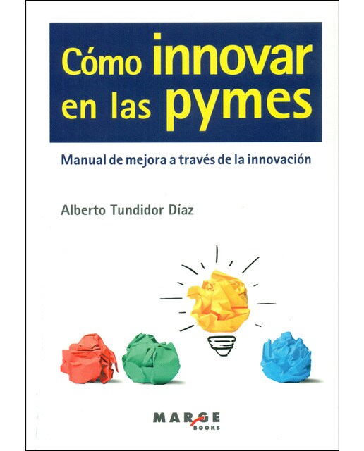 Imagem 0 de Cómo innovar en las pymes: Manual de mejora a través de la innovación(Tapa blanda)