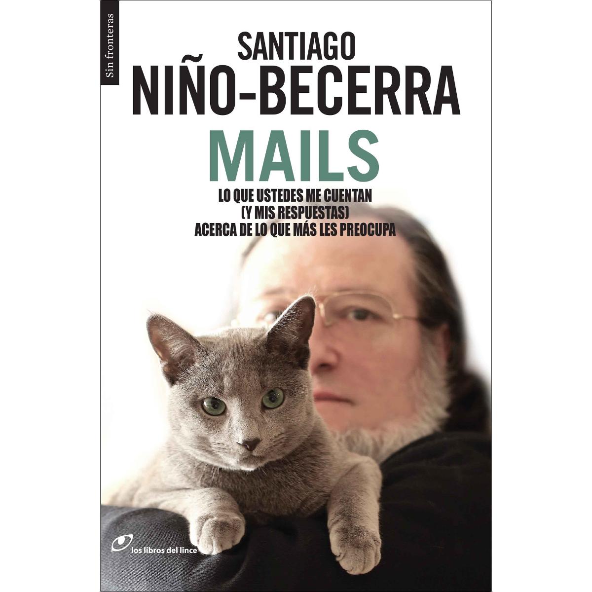 Mails: Lo que ustedes me cuentan (y mis respuestas) acerca de lo que más les preocupa (Capa mole com abas) 1