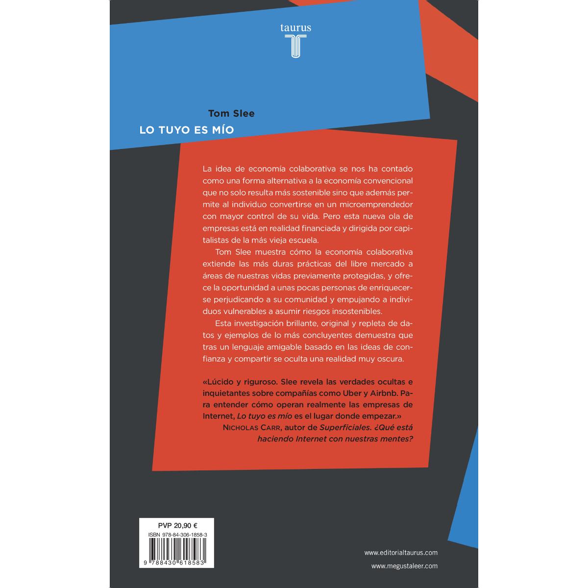 Lo tuyo es mío: Contra la economía colaborativa(Tapa blanda) 2