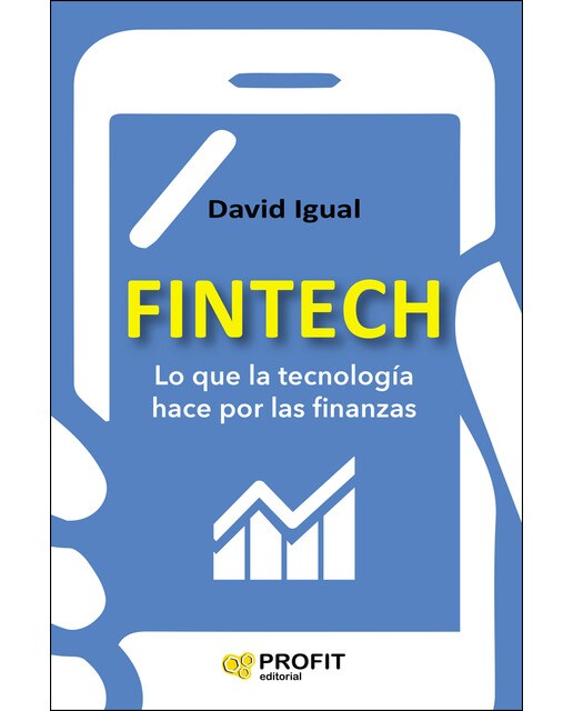 Imagen 1 de Fintech. Lo que la tecnología hace por las finanzas