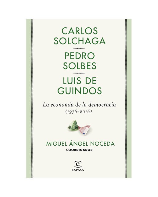 La economía de la democracia (1976-2016) (Capa mole com abas) 1