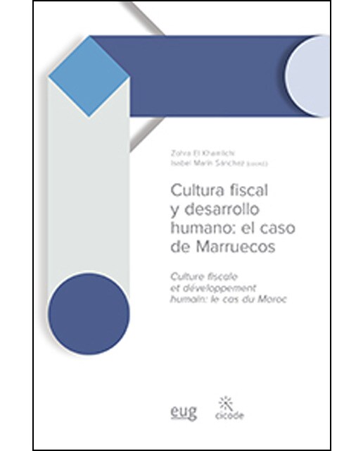 Cultura fiscal y desarrollo humano = Culture fiscale et développement humain: El caso de Marruecos = Le cas du Maroc  (Tapa blanda) 1