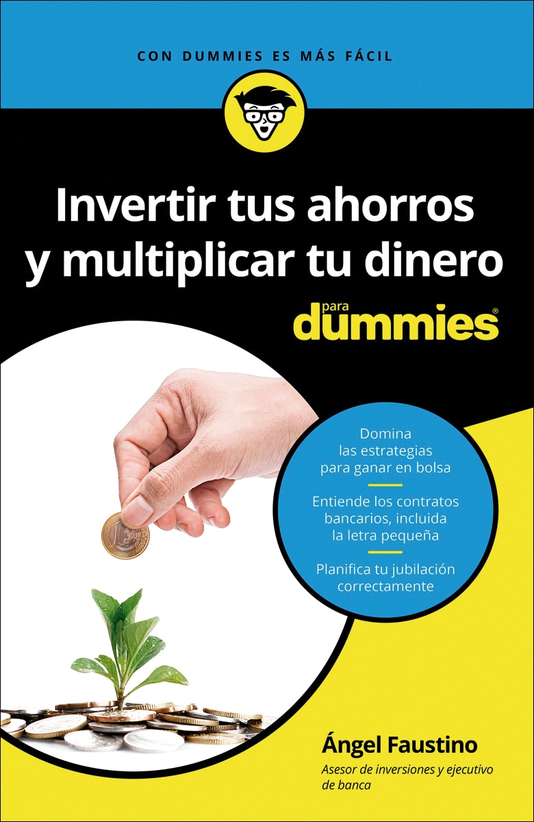 Imagen 0 de Invertir tus ahorros y multiplicar tu dinero para dummies