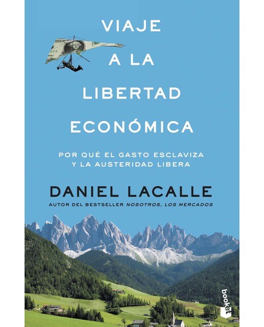 Viaje a la libertad económica(Bolsillo) (Tapa blanda) 1