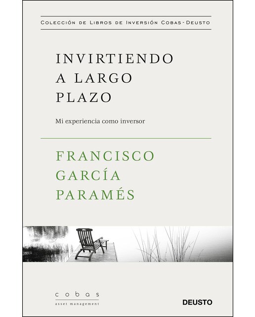 Invirtiendo a largo plazo: Mi experiencia como inversor(Tapa dura) 1