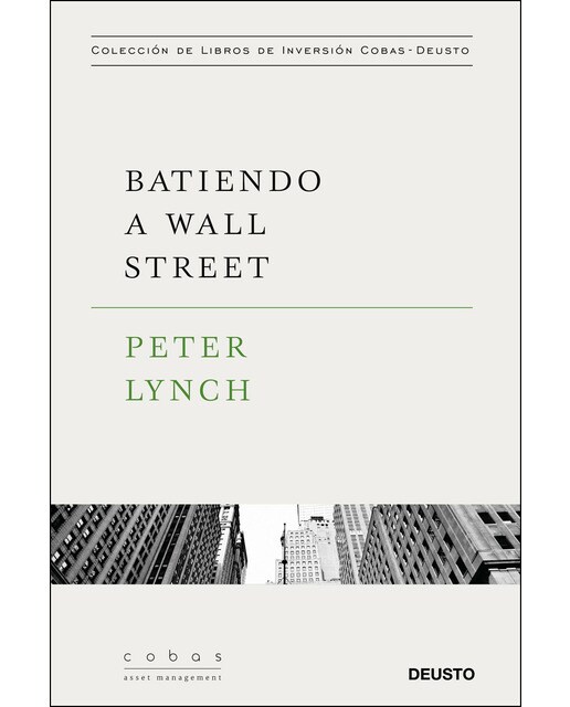 Imagem 0 de Batiendo a Wall Street: Peter Lynch con la colaboración de John Rothchild (Capa dura)