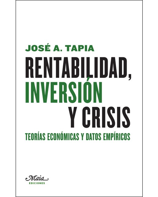 Rentabilidad. Inversión Y Crisis 1
