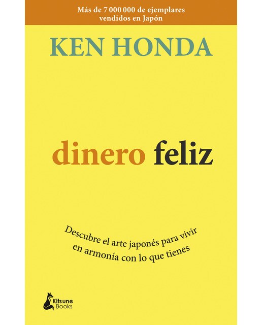 Imagen 0 de Dinero feliz: Descubre el arte japonés para vivir en armonía con lo que tienes (Tapa blanda)
