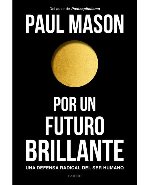 Por un futuro brillante: Una defensa radical del ser humano (Capa mole com abas) 1
