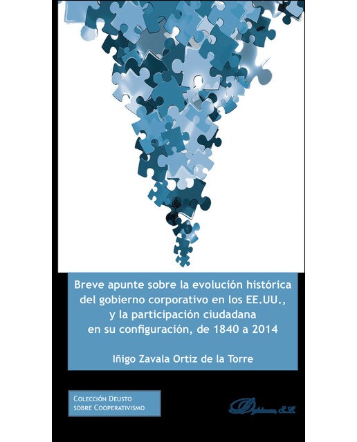 Breve Apunte Sobre La Evolución Histórica Del Gobierno Corporativo En Los Ee. Uu. . Y La Participación Ciudadana En Su Configuración. De 1840 A 2014 1
