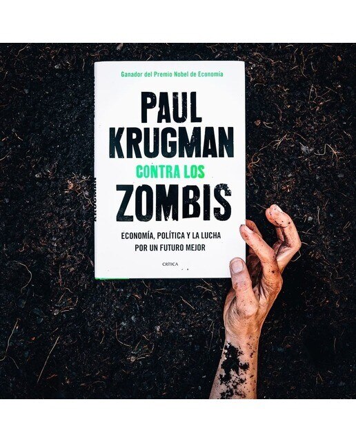 Contra los zombis: Economía, política y la lucha por un futuro mejor(Tapa dura) 2