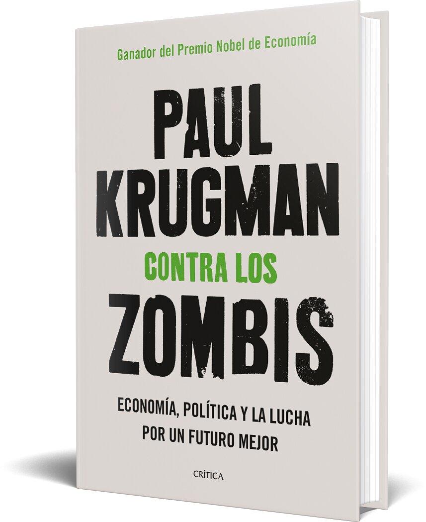 Contra los zombis: Economía, política y la lucha por un futuro mejor(Tapa dura) 3