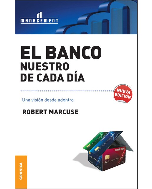 Banco nuestro de cada día, el: Una visión desde adentro(Tapa blanda) 1