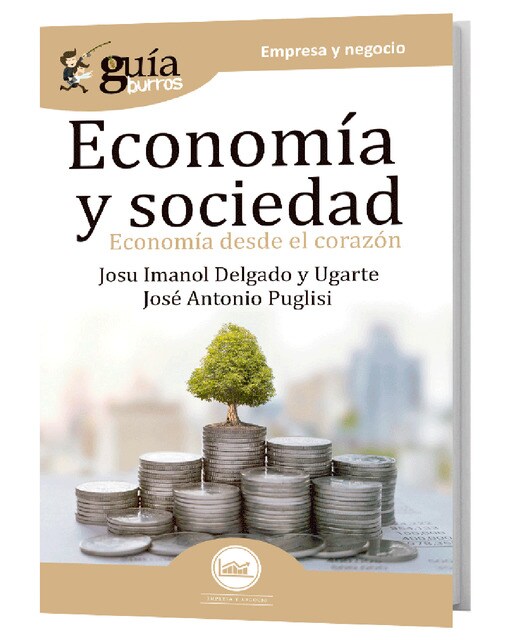 Imagen 0 de Guíaburros economía y sociedad: Economía desde el corazón (Tapa blanda)