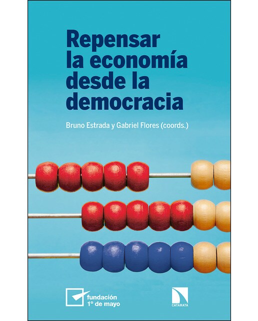 Repensar la economía desde la democracia(Tapa blanda) 1