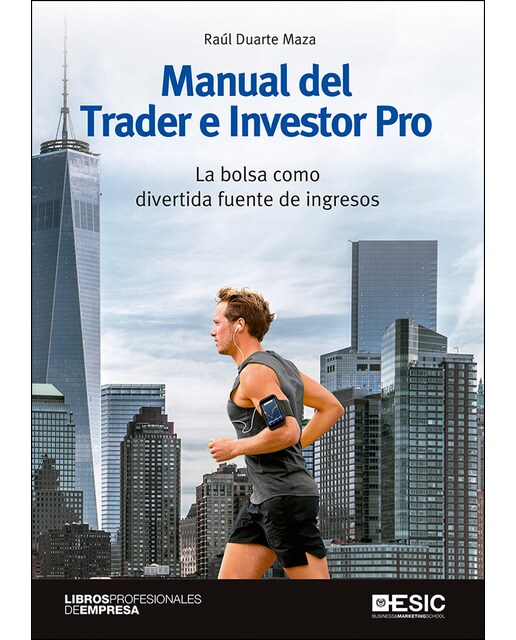 Imagen 0 de Manual del trader e investor pro: La bolsa como divertida fuente de ingresos (Tapa blanda)
