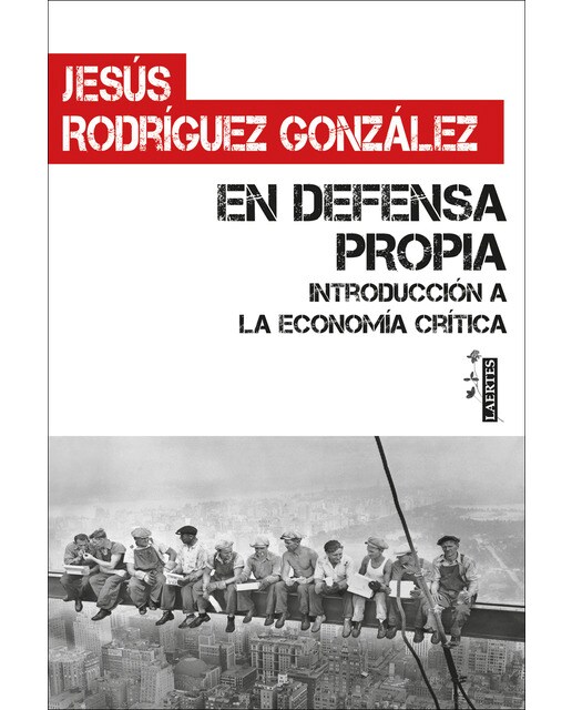 En defensa propia: Introducción a la economía crítica (Capa mole com abas) 1