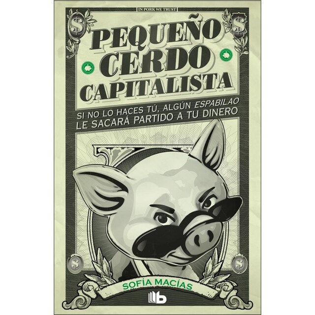 Imagen 0 de Pequeño cerdo capitalista (Tapa blanda)