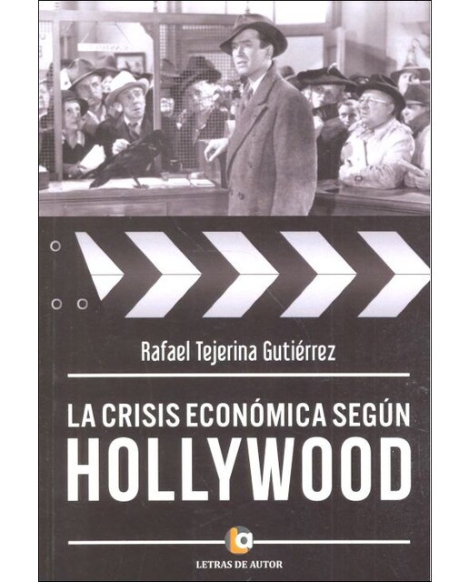 La crisis económica según hollywood(Tapa blanda) 1