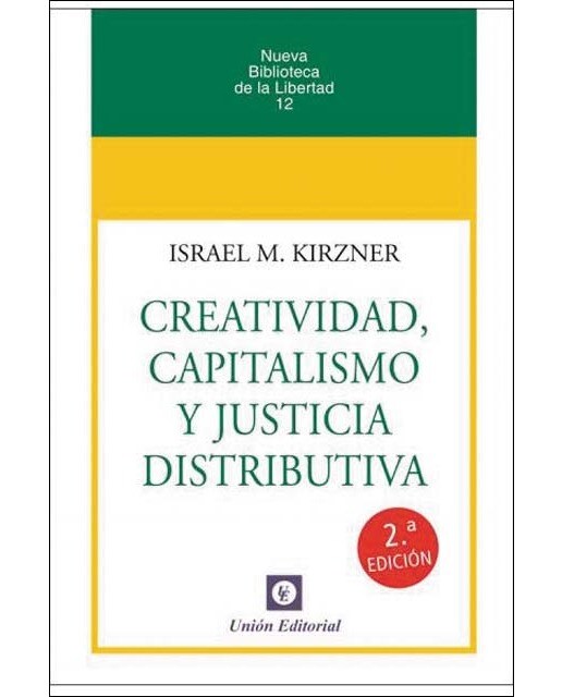 CREATIVIDAD, CAPITALISMO Y JUSTICIA DISTRIBUTIVA (Capa mole com abas) 1