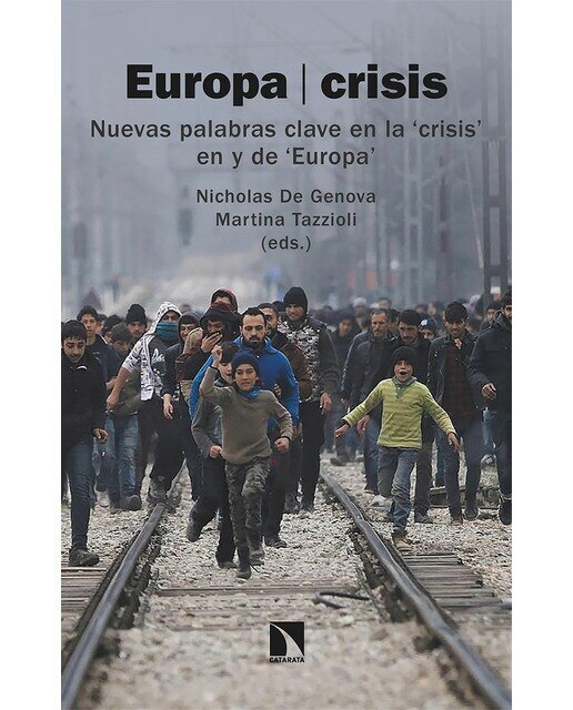 Europa/crisis: Nuevas palabras clave en la 'crisis' en y de 'europa'(Tapa blanda) 1