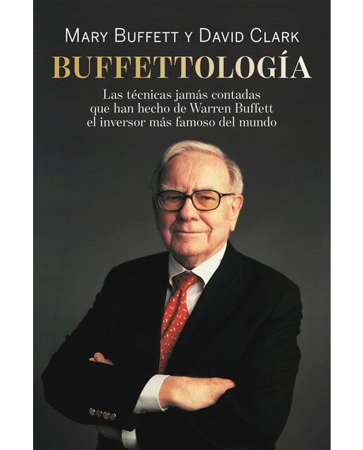 Imagen 0 de Buffettología: Las técnicas jamás contadas que han hecho de Warren Buffett el inversor más famoso del mundo  (Tapa blanda con solapas)