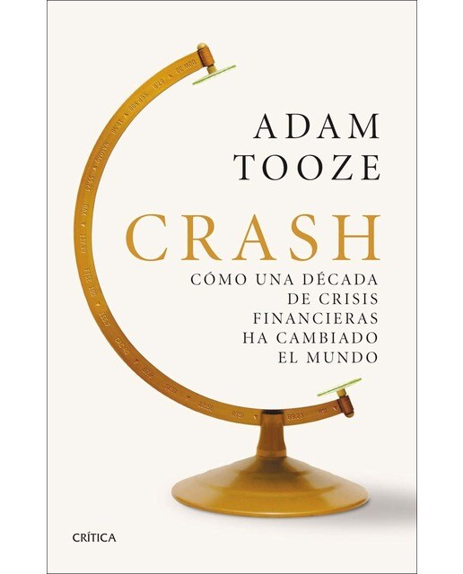 Crash: Cómo una década de crisis financieras ha cambiado el mundo (Capa mole com abas) 1