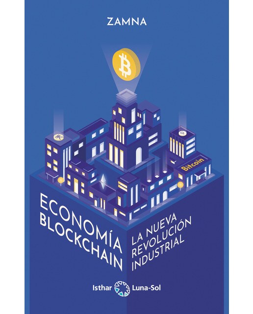 Economía blockchain: La nueva revolución industrial(Tapa blanda) 1