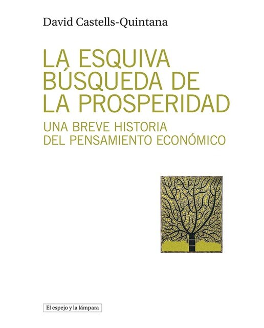 Imagem 0 de La esquiva búsqueda de la prosperidad: Una breve historia del pensamiento económico(Tapa blanda)