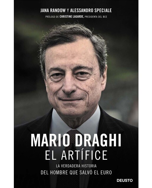 Imagen 0 de Mario Draghi, el artífice: La verdadera historia del hombre que salvó el euro (Tapa blanda con solapas)